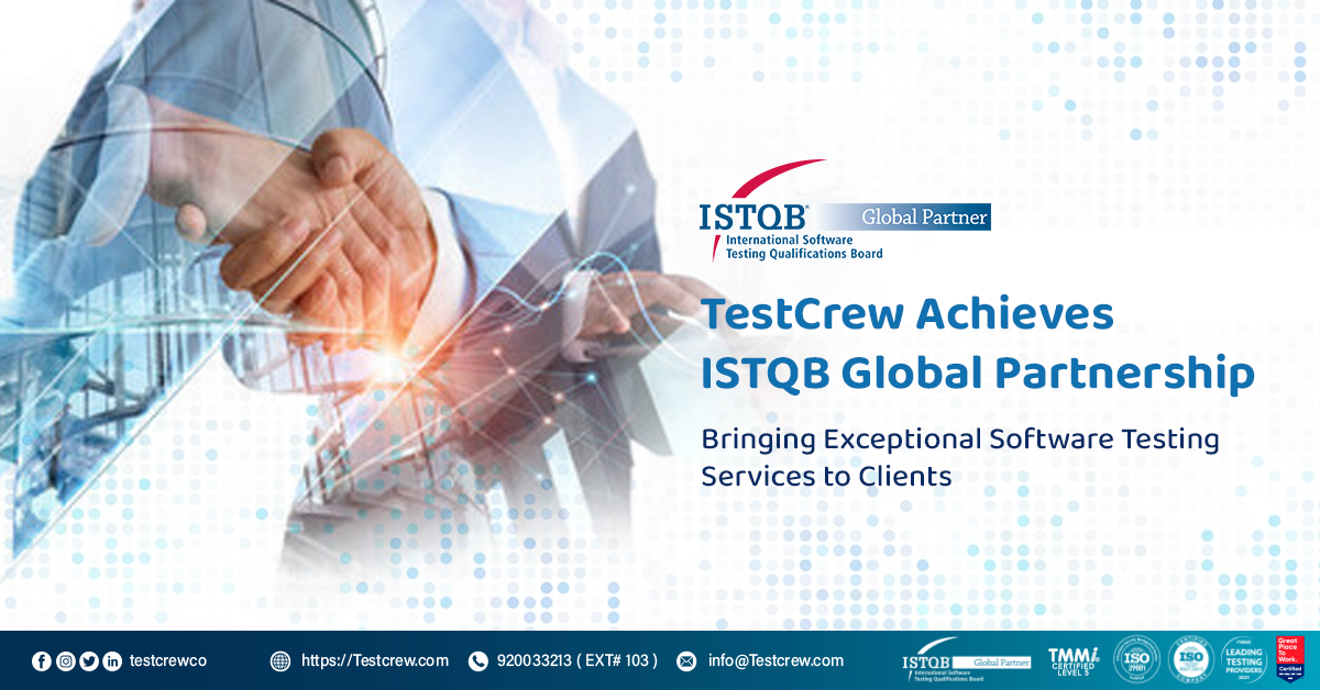TestCrew Achieves ISTQB Global Partnership – Bringing Exceptional Software Testing Services to Clients